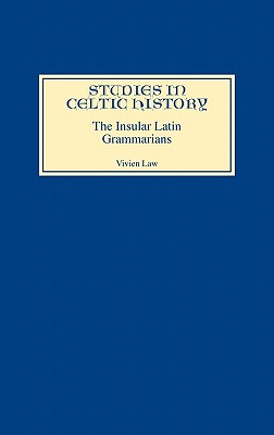 THE INSULAR LATIN GRAMMARIANS