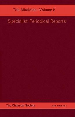 The Alkaloids: Volume 2 (Specialist Periodical Reports)