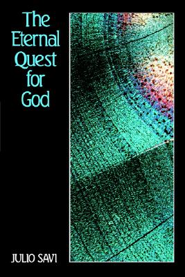 ETERNAL QUEST FOR GOD, THE AN INTRODUCTION TO THE DIVINE PHILOSOPHY OF ABDU'L-BAHA