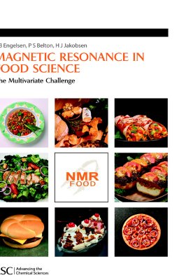 Magnetic Resonance in Food Science: The Multivariate Challenge (Special Publications)