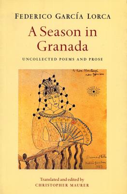 Image for A Season in Granada: Uncollected Poems and Prose