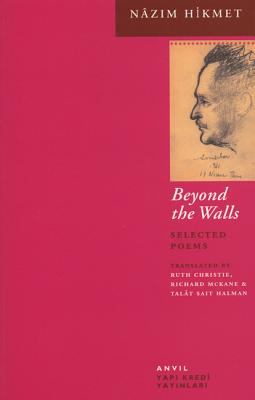 Beyond the Walls: Selected Poems