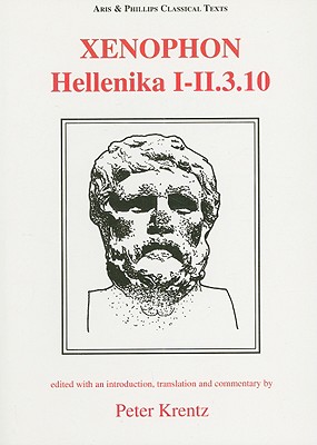 Image for XENOPHON: HELLENIKA II.3.10 Edited with an Introduction, Translation and Commentary XENOPHON: HELLENIKA II.3.10 Edited with an Introduction, Translation and Commentary