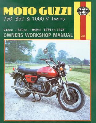 Moto Guzzi 750, 850 and 1000V.twins Owners Workshop Manual