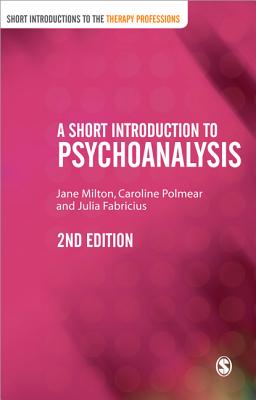 A Short Introduction to Psychoanalysis, 2nd Edition