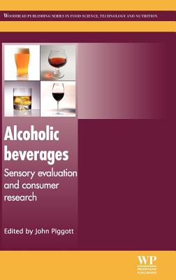 Alcoholic Beverages: Sensory Evaluation and Consumer Research (Woodhead Publishing Series in Food Science, Technology and Nutrition)