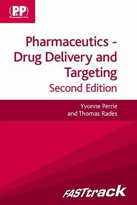 Pharmaceutics: Drug Delivery and Targeting (Fasttrack)