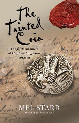 The Tainted Coin (Chronicles of Hugh de Singleton, Surgeon)