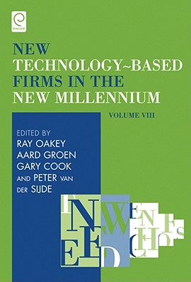 New Technology-Based Firms in the New Millennium: Funding: An Enduring Problem (New Technology-based Firms in the New Millennium, 8)