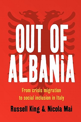 Out of Albania: From Crisis Migration to Social Inclusion in Italy