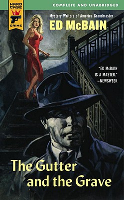 The Gutter and the Grave (Hard Case Crime, 15)