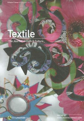 Textile Volume 9 Issue 3: The Journal of Cloth & Culture