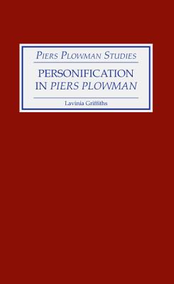 Personification in Piers Plowman (Piers Plowman Studies)