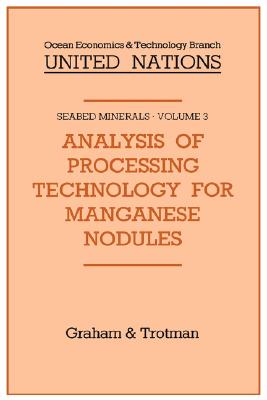Analysis of Processing Technology for Manganese Nodules (Seabed Minerals, 3)