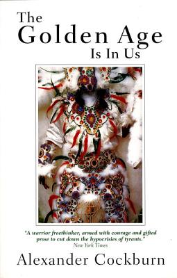 The Golden Age Is in Us: Journeys and Encounters