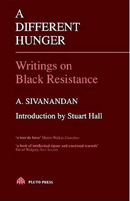 A Different Hunger: Writings on Black Resistance