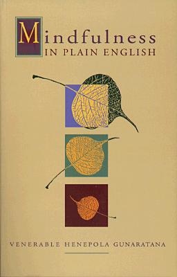 Mindfulness in Plain English (Revised)