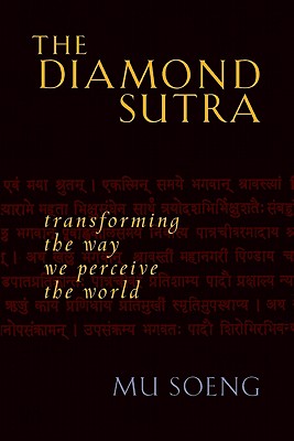 Diamond Sutra: Transforming the Way We Perceive the World