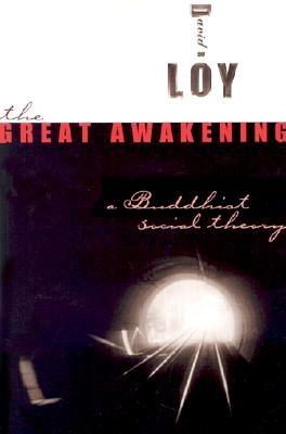 The Great Awakening: A Buddhist Social Theory