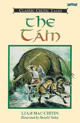The Tain: The Great Celtic Epic