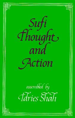 SUFI THOUGHT AND ACTION
