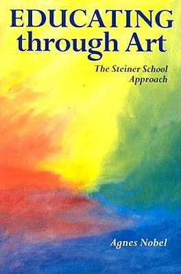 Educating Through Art: The Steiner School Approach