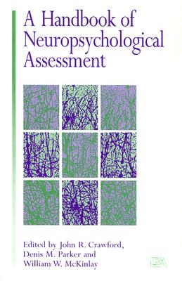 A Handbook of Neuropsychological Assessment
