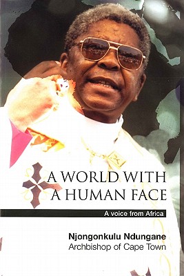 A World with a Human Face: A Voice from Africa