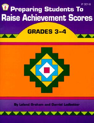 Preparing Students to Raise Achievement Scores Grades 3 to 4 (Kids' Stuff)