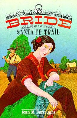 Image for Bride of the Santa Fe Trail: From Abraham to Acid House