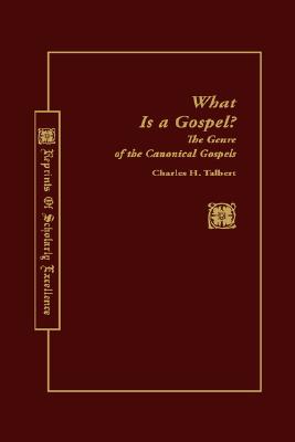 WHAT IS A GOSPEL (ROSE--REPRINTS OF SCHOLARLY EXCELLENCE)