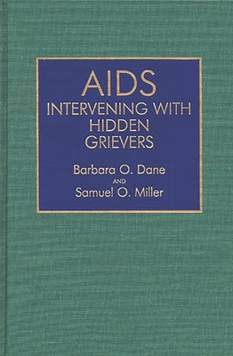 AIDS: Intervening with Hidden Grievers