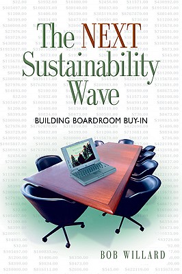 Image for The Next Sustainability Wave: Building Boardroom Buy-in (Conscientious Commerce)