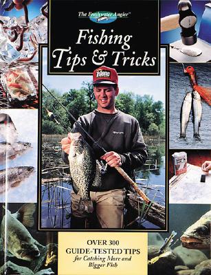 Fishing Tips And Tricks (Hunting & Fishing Library)