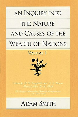 Image for An Inquiry Into the Nature and Causes of the Wealth of Nations, Volume 1