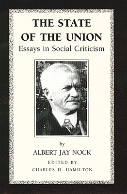 The State of the Union : Essays in Social Criticism Edited by Charles H Hamilton