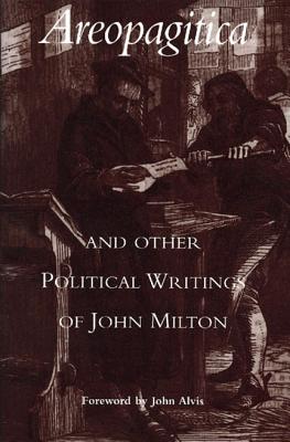 Image for Areopagitica and Other Political Writings of John Milton Areopagitica and Other Political Writings of John Milton