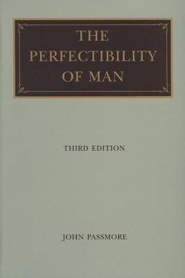 The Perfectibility of Man