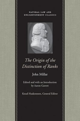 The Origin of the Distinction of Ranks (Natural Law and Enlightenment Classics)