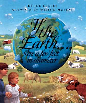 If the Earth.Were a Few Feet in Diameter