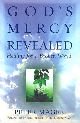 Image for God's Mercy Revealed: Healing for a Broken World God's Mercy Revealed: Healing for a Broken World