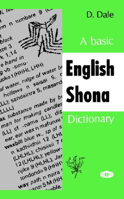 A Basic English-Shona Dictionary (Shona and English Edition)