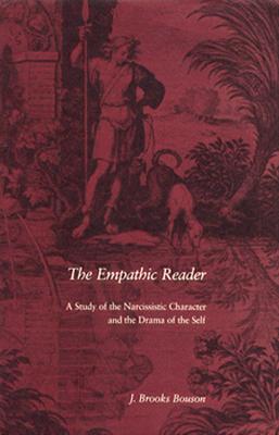 The Empathic Reader: A Study of the Narcissistic Character and the Drama of the Self