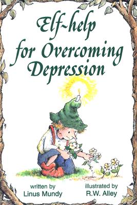 Image for Elf-help for Overcoming Depression Elf-help for Overcoming Depression