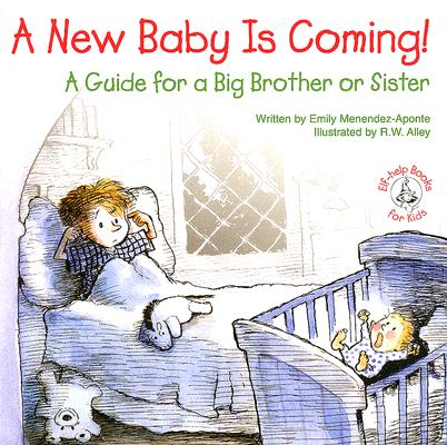 A New Baby Is Coming!: A Guide for a Big Brother or Sister (Elf-Help Books for Kids)