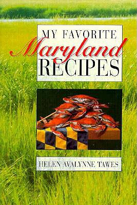 My Favorite Maryland Recipes