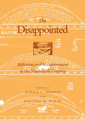 The Disappointed: Millerism Millerarianism