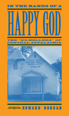 In the Hands of a Happy God: The No-Hellers of Central Appalachia