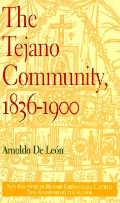 The Tejano Community, 1836-1900