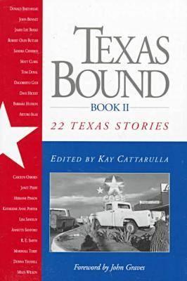 Texas Bound Book II: 22 Texas Stories